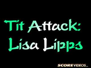 Tit Attack Lisa Lipps